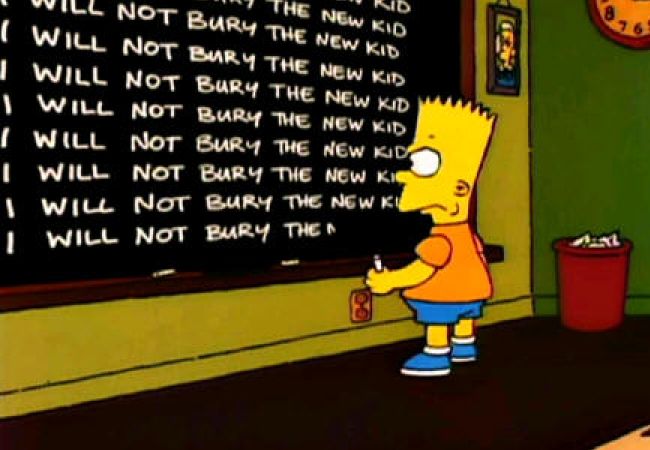 Zu Beginn einer Simpsons-Episode muss Bart als Strafarbeit eine Tafel vollschreiben.